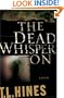 The Dead Whisper On