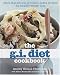 Books : The GI Diet Cookbook: More Than 100 Low Glycemic-Index Recipes for Healthy Weight Loss