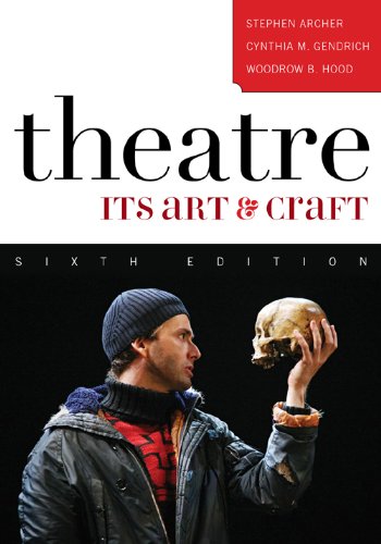 Textbook - Theatre: Its Art and Craft