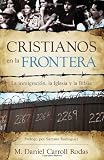 Cristianos En La Frontera (Spanish Edition)