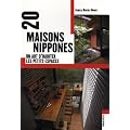 20 maisons nippones : un art d'habiter les petits espaces