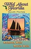 Wild About Florida: South Florida