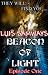 Beacon Of Light: Episode one (The ultimate post apocalyptic sci-fi thriller serial)