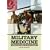 Military Medicine: From Ancient Times to the 21st Century
