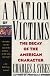 A Nation of Victims: The Decay of the American Character