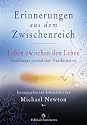 Erinnerungen aus dem Zwischenreich: Leben zwischen den Leben. Erzählungen persönlicher Transformation