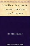 Annette et le criminel ; ou suite du Vicaire des Ardennes (French Edition)