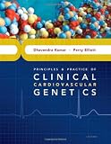 Principles and practice of clinical cardiovascular genetics