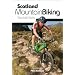 Scotland Mountain Biking: The Wild Trails