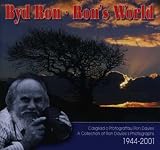Byd Ron : casgliad o ffotograffau 1944-2001 = Ron's world : a collection of photographs 1944-2001
