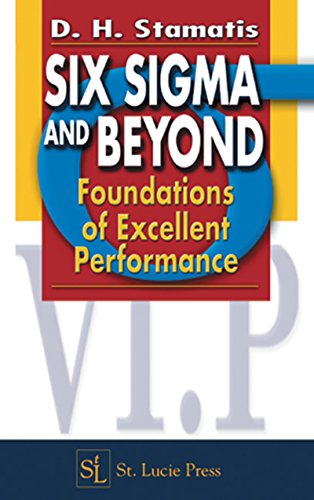 Six Sigma and Beyond: Foundations of Excellent Performance, Volume I: 1 (Six Sigma and Beyond Series)