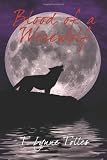 Blood of a Werewolf: Blood Series - Book 1