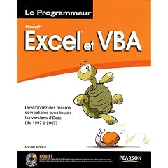 Microsoft Excel et VBA : Version 97, 2000, XP, 2003 et 2007 (1C�d�rom)