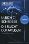 Die Flucht der Ameisen: Der Geologie-Krimi