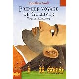 Premier voyage de Gulliver: Voyage � Lilliputpar Jonathan Swift