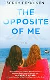 The Opposite of Me