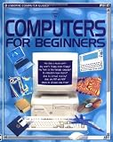 Computers for Beginners (Usborne Computer Guides)