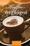 Produkt-Bild: Kaffeevergn&uuml;gen