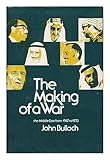The making of a war : the Middle East from 1967 to 1973