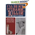 Click here to buy I'll Do My Own Damn Killin' by  Gary Sleeper.
