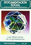 Las Otras Caras De La Globalización (Spanish Edition)