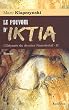 L'Odyss�e du dernier Neandertal, tome 2 : Le pouvoir d'Iktia