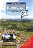 Walks around hidden Conwy : between the Snowdonia National Park and the Vale of Clwyd