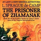 The Prisoner of Zhamanak: Krishna, Book 4 | L. Sprague de Camp