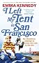 I Left My Tent in San Francisco