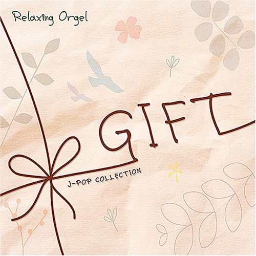 GIFT~J-pop�R���N�V����~