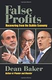 False Profits: Recovering from the Bubble Economy