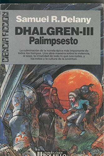 Dhalgren III: Palimpsesto