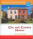 City and Country Homes (Homes Around the World)