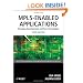 MPLS-Enabled Applications: Emerging Developments and New Technologies (Wiley Series on Communications Networking & Distributed Systems)
