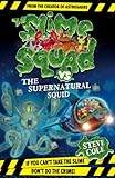 The Slime Squad vs the supernatural squid