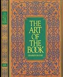 The art of the book : a review of some recent European and American work in typography, page decoration & binding