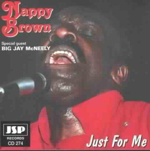 Nappy Brown - Just For Me - Zortam Music