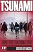 Tsunami: Japan's Post-Fukushima Future
