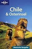 Lonely Planet Reisef�hrer Chile & Osterinsel