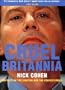 Cruel Britannia: Reports on the Sinister and the Preposterous