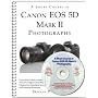 A Short Course in Canon EOS 5D Mark II Photography book/ebook