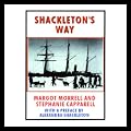 Shackleton's Way (Unabridged)