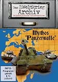 Mythos Panzerwaffe - Das 2. Weltkrieg Archiv