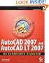 AutoCAD 2007 and AutoCAD LT 2007: No Experience Required