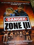 Danger Zone 3:Steel Horse War / REGION 2 PAL DVD / French Only / Actors: Dante Burry, Denise Ames, John Williams (III), Barne Wms Subkoski, Andres Carranza / Directors: Douglas Bronco