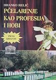 Pcelarenje kao profesija i hobi