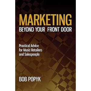 Marketing Beyond Your Front Door (Special Products) by Bob Popyk
