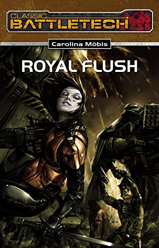 BattleTech 18: Royal Flush (German Edition)