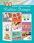 100 Great Ways with Rubber Stamps (101 Great Ways)