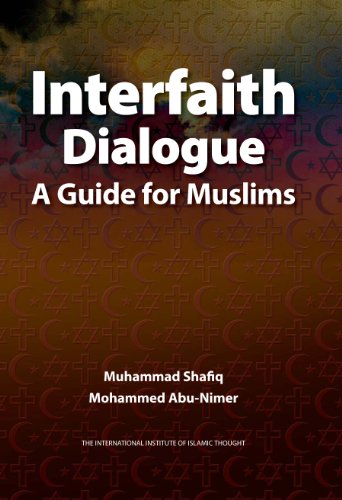 Interfaith Dialogue: A Guide For Muslims